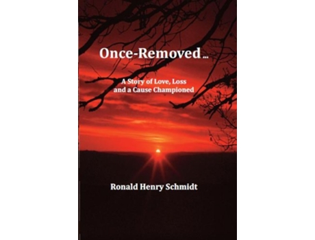 Livro OnceRemoved de Ronald Henry Schmidt (Inglês)