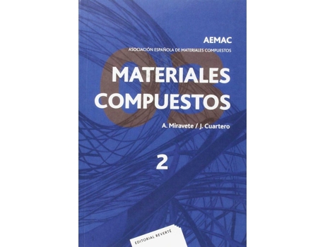 Livro Materiales Compuestos Aemac 2003 Vol 2 de Antonio  (Espanhol)