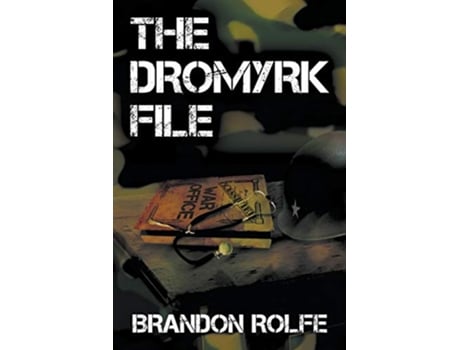 Livro The Dromyrk File de Brandon Rolfe (Inglês)