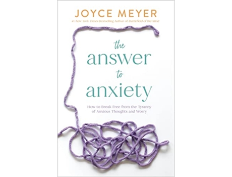 Livro The Answer to Anxiety de Joyce Meyer (Inglês - Capa Dura)