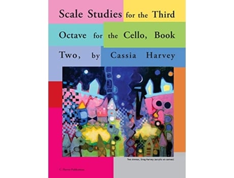 Livro Scale Studies for the Third Octave for the Cello Book Two de Cassia Harvey (Inglês)