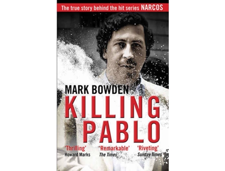 Livro Killing Pablo de Mark Bowden