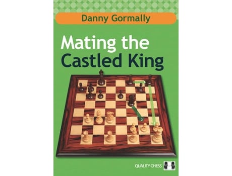 Livro mating the castled king de danny gormally (inglês)