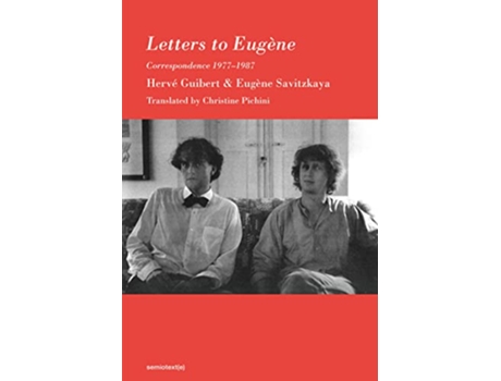 Livro Letters to Eugene de Herve Guibert e Eugene Savitzkaya (Inglês)