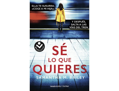 Livro Sé Lo Que Quieres de Samantha Bailey (Espanhol)