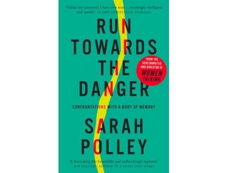 Livro Run Towards the Danger de Sarah Polley (Inglês)