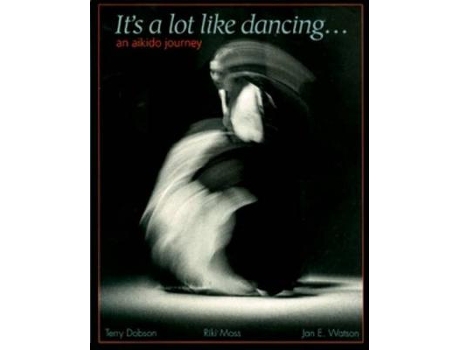 Livro it's a lot like dancing de terry dobson (inglês)