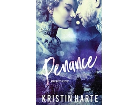 Livro Penance A Good Men Doing Bad Things Novel Vigilante Justice de Kristin Harte e Ellis Leigh (Inglês)