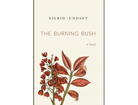 Livro The Burning Bush de Sigrid Undset (Inglês)