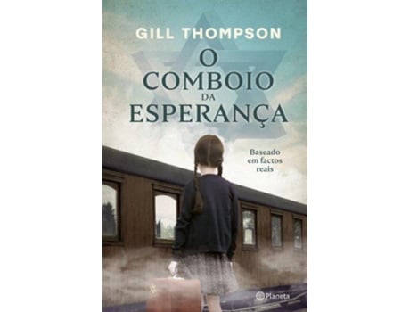 Livro O Comboio da Esperança de Gill Thompson (Português)