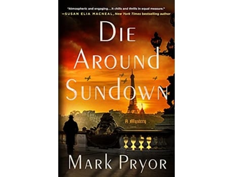 Livro Die Around Sundown de Mark Pryor (Inglês - Capa Dura)