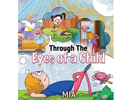 Livro Through The Eyes Of A Child de Mia (Inglês)