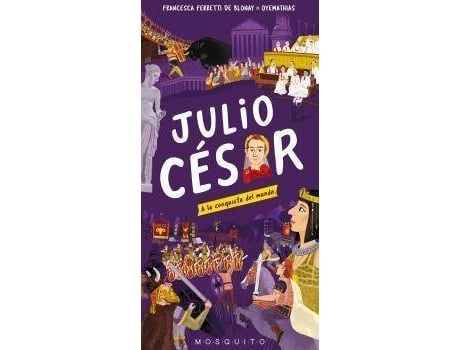 Livro Julio César : a la conquista del mundo de Francesca Ferreti De Blonay, Mathias Sielfeld (Espanhol)