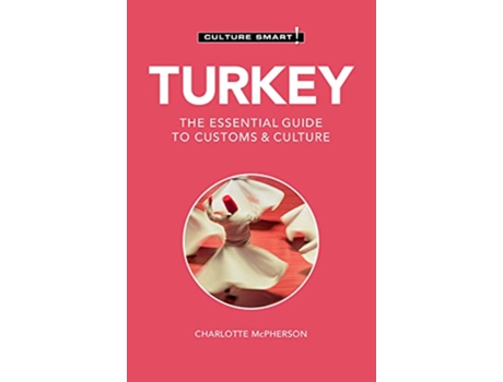 Livro Turkey Culture Smart! de Charlotte Mcpherson e Culture Smart (Inglês)