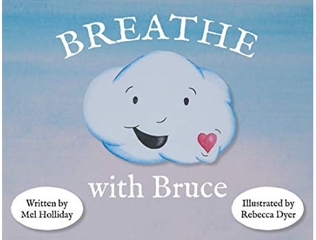 Livro Breathe With Bruce de Mel Holliday (Inglês)