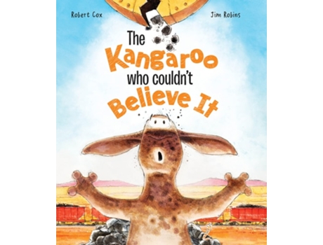 Livro The Kangaroo Who Couldnt Believe It de Robert Cox (Inglês - Capa Dura)