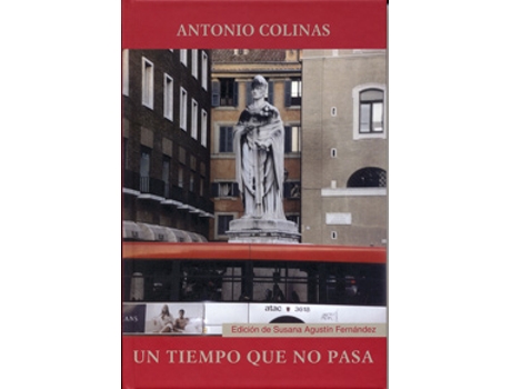 Livro Un Tiempo Que No Pasa de Antonio Colinas Lobato (Espanhol)