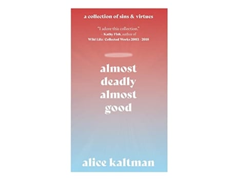 Livro Almost Deadly Almost Good de Alice Kaltman (Inglês)