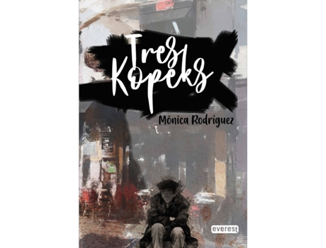 Livro Tres Kopeks de Mónica Rodríguez Suárez (Espanhol)