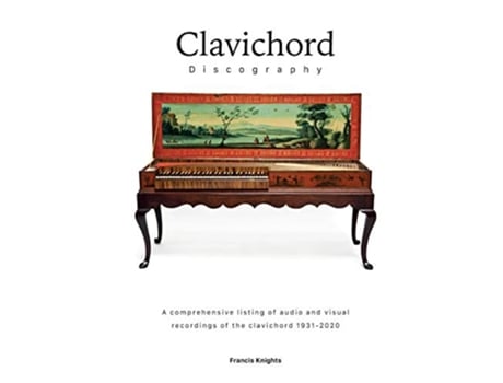 Livro Clavichord Discography de Francis Knights (Inglês)