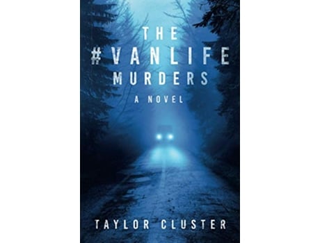 Livro The Vanlife Murders de Taylor Cluster (Inglês)