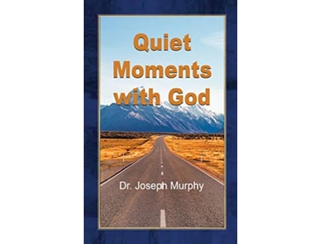 Livro Quiet Moments with God de Joseph Murphy (Inglês - Capa Dura)