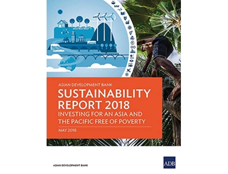 Livro Asian Development Bank Sustainability Report 2018 de Asian Development Bank (Inglês)