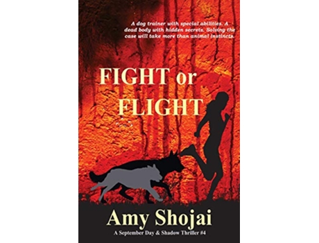 Livro Fight Or Flight The September Day Series de Amy Shojai (Inglês)