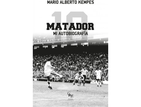 Livro El Matador de Mario Alberto Kempes Chiodi (Espanhol)