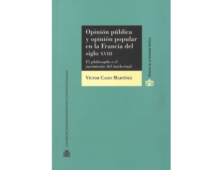 Livro Opinion Publica Y Opinion Popular En La Francia Del S Xviii de Víctor Cases Martínez (Espanhol)