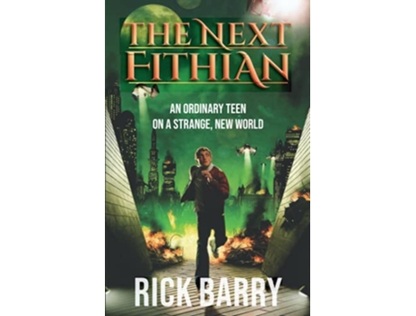 Livro The Next Fithian An Ordinary Teen on a Strange New World de Rick Barry (Inglês)