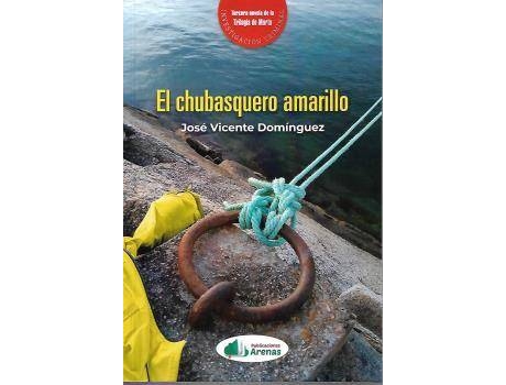 Livro El Chubasquero Amarillo-Trilogia De Marta Tercer Libro de Jose Vicente Dominguez (Espanhol)