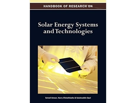 Livro Handbook of Research on Solar Energy Systems and Technologies de Sohail Anwar (Inglês)