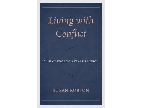 Livro living with conflict de susan robson (inglês)