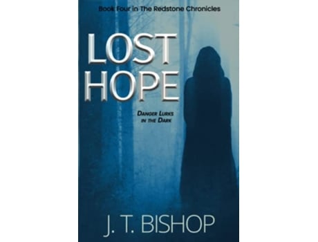 Livro Lost Hope The Redstone Chronicles de J T Bishop (Inglês)