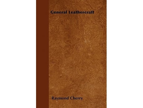 Livro General Leathercraft de Raymond Cherry (Inglês)