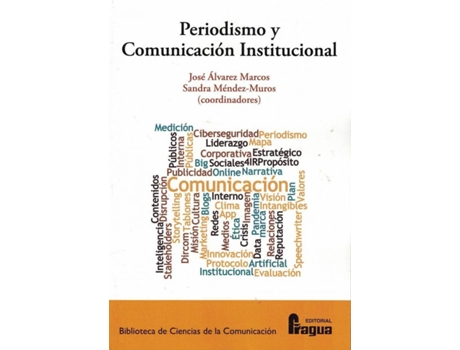 Livro Periodismo Y Comunicación Institucional de José Alvarez Marcos (Espanhol)