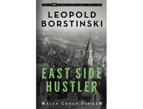 Livro East Side Hustler Alex Cohen de Leopold Borstinski (Inglês)