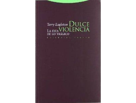 Livro Dulce Violencia de Terry Eagleton (Espanhol)