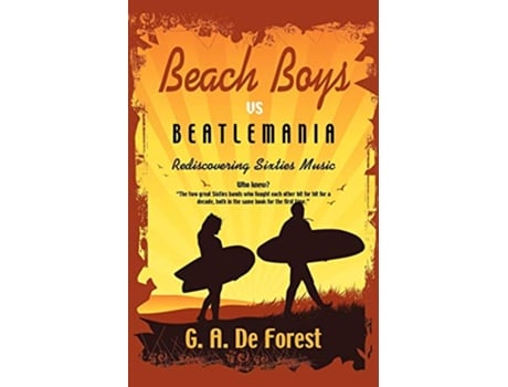 Livro BEACH BOYS Vs Beatlemania de G A de Forest (Inglês)