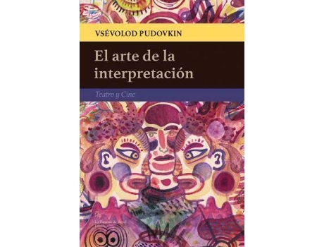 Livro El arte de la interpretación: Teatro y Cine de Pudovkin, Vsevolod (Espanhol)