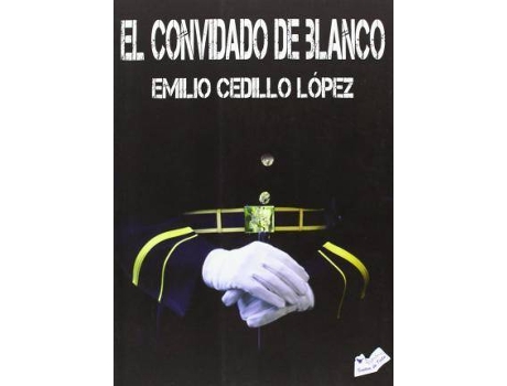 Livro El Convidado De Blanco de Emilio Cedillo Laopez (Espanhol)