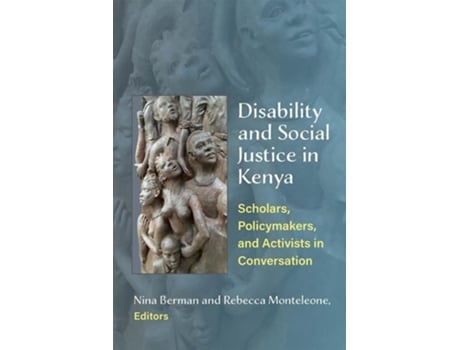 Livro Disability and Social Justice in Kenya de Nina Berman e Rebecca Monteleone (Inglês)