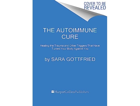 Livro Autoimmune Cure de Sara Gottfried Md (Inglês - Capa Dura)