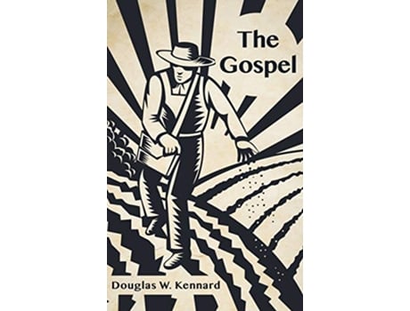 Livro The Gospel de Douglas W Kennard (Inglês)