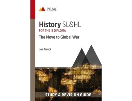 Livro History SLampHL The Move to Global War de Gauci e Joe (Inglês)