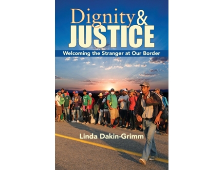 Livro dignity and justice de linda dakin-grimm (inglês)