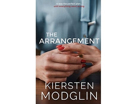 Livro The Arrangement de Kiersten Modglin (Inglês)