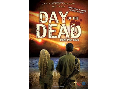 Livro Day of the Dead Book One Gaza de Captain Dan Gordon IDF Res (Inglês)