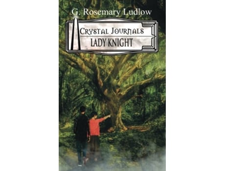 Livro Lady Knight Crystal Journals de G Rosemary Ludlow (Inglês)